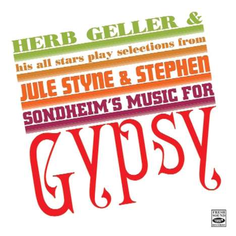 Herb Geller (1928-2013): Play Selections From J.Styne.., CD