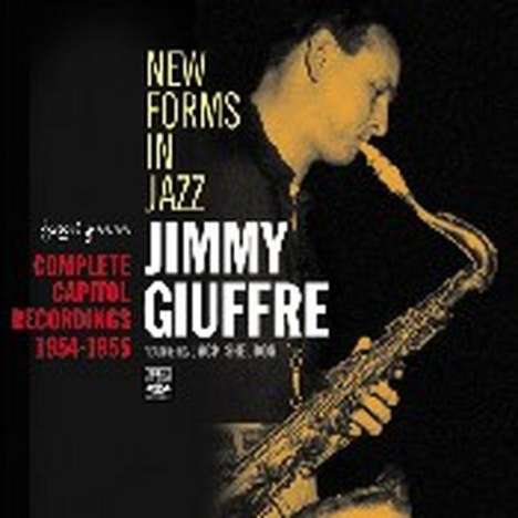Jimmy Giuffre (1921-2008): New Forms In Jazz: Complete Capitol Recordings, CD