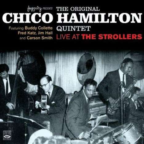 Chico Hamilton (1921-2013): Live At The Strollers, CD