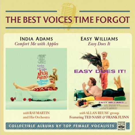 The Best Voices Time Forgot: India Adams: Comfort Me With Apples / Easy Williams: Easy Does It, CD