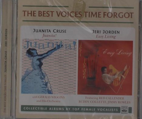 The Best Voices Time Forgot: Juanita Cruse: Juanita! / Jeri Jorden: Easy Living, CD