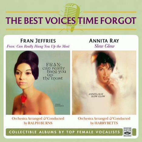 Fran Jeffries: Fran Can Really Hang You Up The Most / Annita Ray: Slow Glow, CD