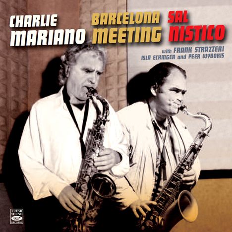 "Charlie Mariano Barcelona Meeting Sal Nistico" in großen Buchstaben. Zwei Männer spielen Saxophon. Retro-Stil.