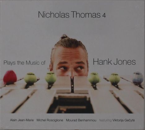Nicholas Thomas: Plays The Music Of Hank Jones, CD