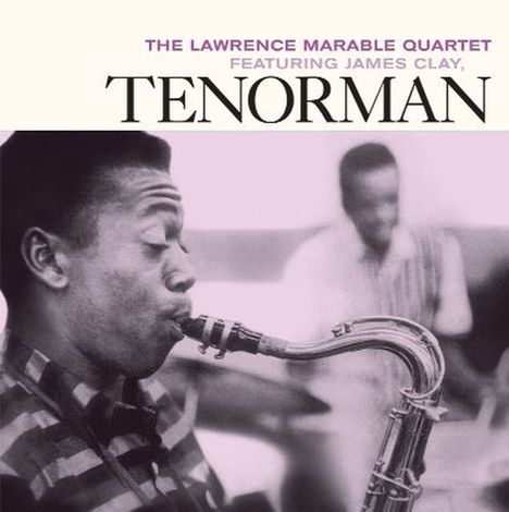 Lawrence Marable (1929-2012): Tenorman - Ft James Clay (180g, LP