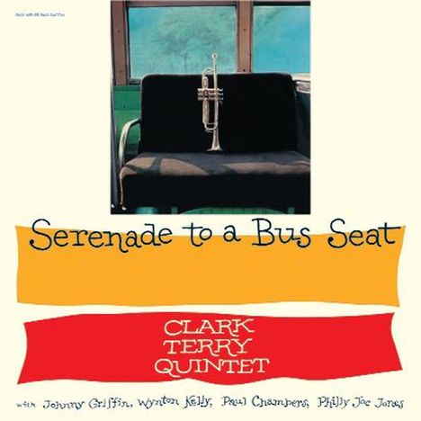 Clark Terry (1920-2015): Serenade To A Bus Seat (remastered) (180g) (Limited-Edition), LP