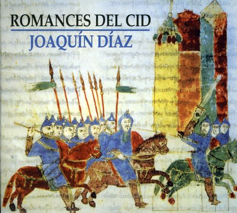 Joaquin Diaz: Romances Del Cid, CD