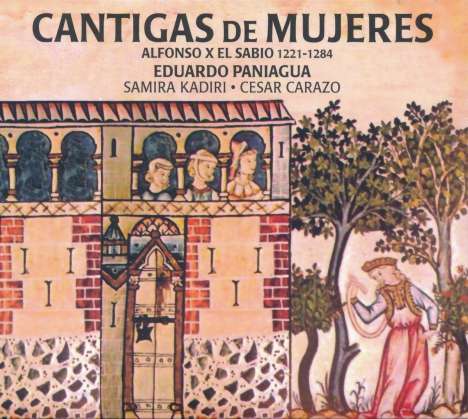 Alfonso el Sabio (1223-1284): Cantigas De Mujeres, CD