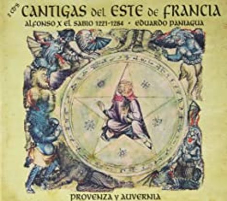 Eduardo Paniagua (geb. 1952): Alfonso X El Sabio: Cantigas Del Este De Francia, 2 CDs