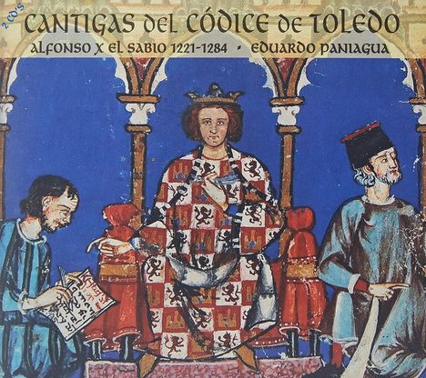 Eduardo Paniagua (geb. 1952): Cantigas Del Códice De Toledo, 2 CDs