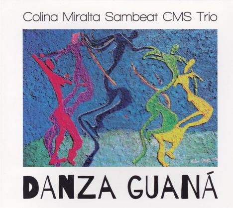 CMS Trio: Danza Guana, CD