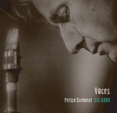 Perico Sambeat: Voces, CD