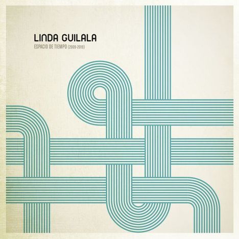 Linda Guilala: Espacio De Tiempo (2009 - 2019), CD