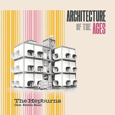 The Hepburns: Architecture Of The Ages, CD