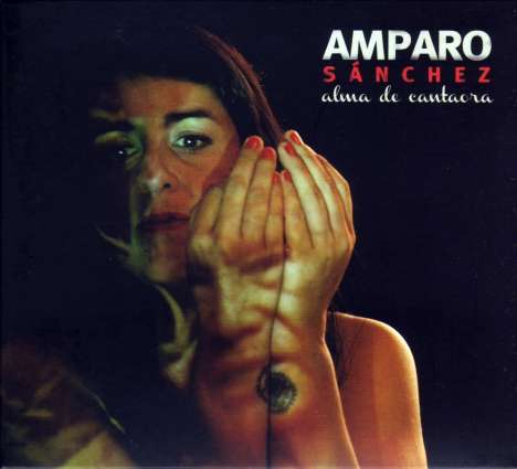 Amparo Sánchez: Alma de Cantaora, CD