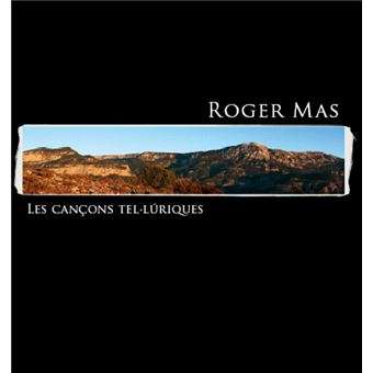 Roger Mas (geb. 1975): Les Cancons Telluriques (nueva Edicion), 2 LPs