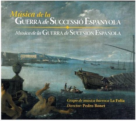 Musica de la Guera de Successio Espanola, 2 CDs