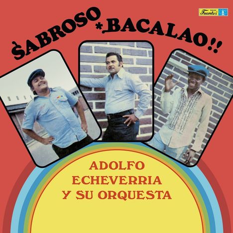 Adolfo Y Su Orquesta Echeverria: Sabroso Bacalao, LP