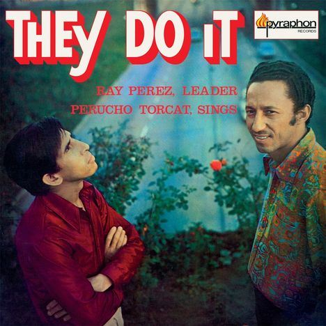 Ray Y Perucho Torcat Pérez: They Do It, LP