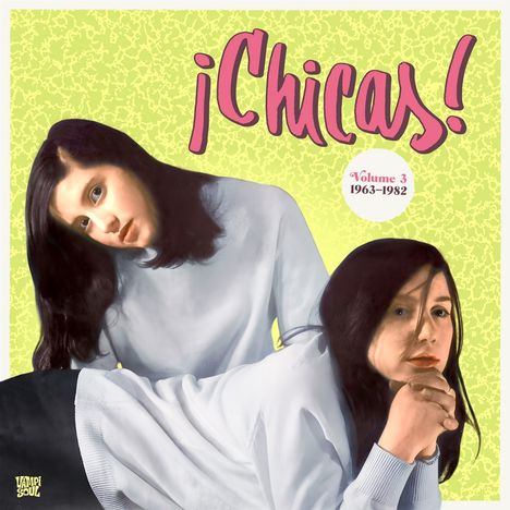 Chicas! Volume 3 1963-1982, 2 LPs