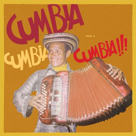 Texte: „CUMBIA“, „VOL. 4“, „CUMBIA!!“. Illustration eines fröhlichen Mannes in traditioneller Kleidung mit Akkordeon.