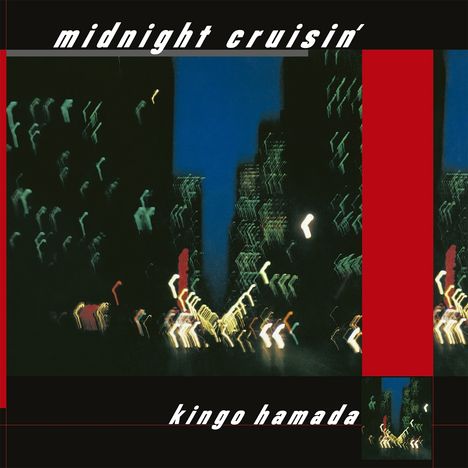 Text: "midnight cruisin'" und "kingo hamada". Unscharfe Lichter von einer nächtlichen Stadt mit Hochhäusern.