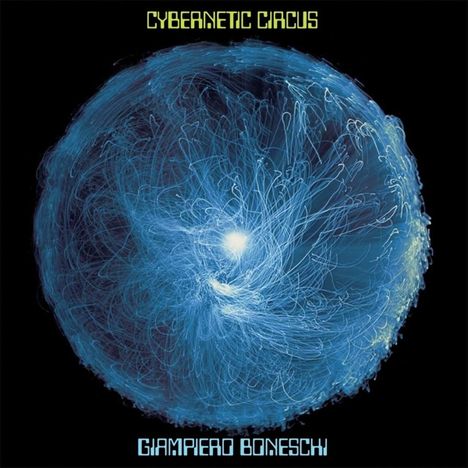 Giampiero Boneschi: Cybernetic Circus (180g), LP