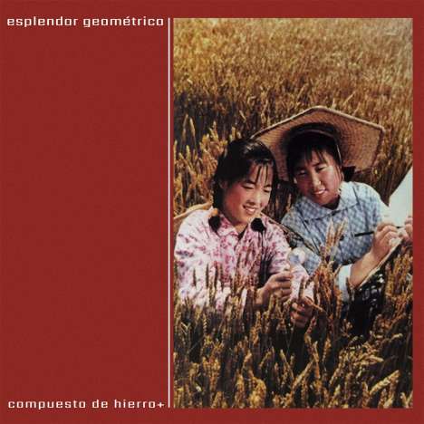 Esplendor Geométrico: Compuesto De Hierro (remastered) (Reissue) (Limited Handnumbered Edition), 2 LPs