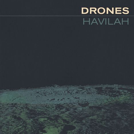 The Drones: Havilah, 2 LPs