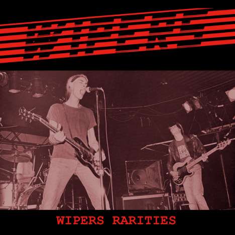 Wipers: Rarities, 2 LPs