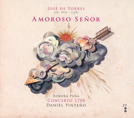 Joseph de Torres (1670-1738): Kantaten "A Moroso Senor", CD