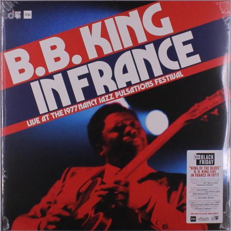 B.B. King: In France: Live At The Nancy Jazz Pulsations Festival (180g) (Limited Numbered Deluxe Edition), 2 LPs