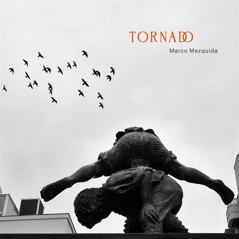 Marco Mezquida (geb. 1987): Tornado, CD