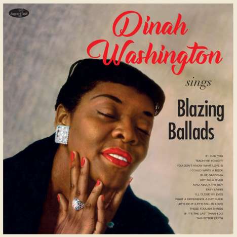 Dinah Washington (1924-1963): Sings Blazing Ballads (180g) (Limited Numbered Edition), LP
