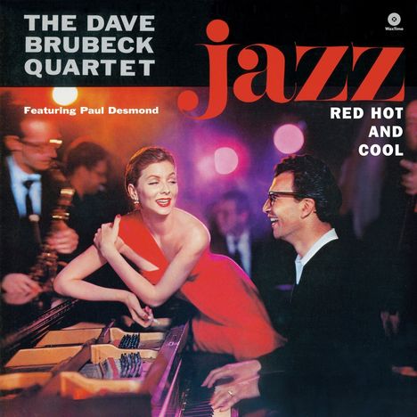 Dave Brubeck (1920-2012): Jazz: Red. Hot And Cool (180g) (Audiophile Vinyl), LP