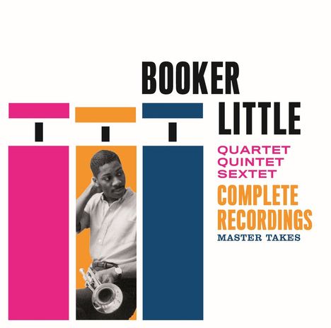 Booker Little (1938-1961): Quartet-Quintet-Sextet. Complete Recordings, 2 CDs