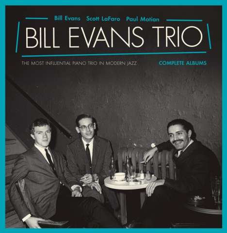 Bill Evans (Piano) (1929-1980): The Most Influential Piano Trio In Moden Jazz (180g) (+4 Bonus Tracks), 4 LPs