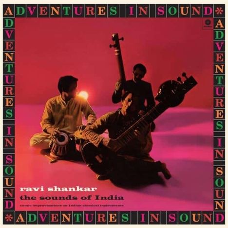 "Adventures in Sound" steht oben und an den Seiten. Ravi Shankar mit Musikern, die indische Instrumente spielen.