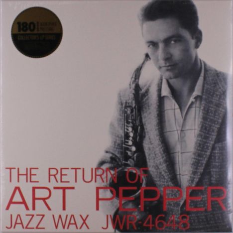 "The Return of Art Pepper, Jazz Wax JWR-4648." Schwarz-weiß Foto eines Mannes mit Saxophon in einem Anzug.