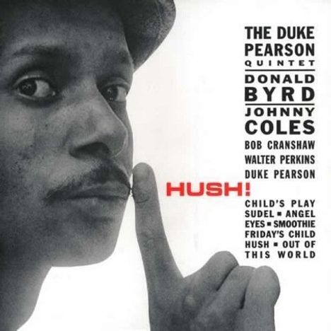 Duke Pearson (1932-1980): Hush!, CD