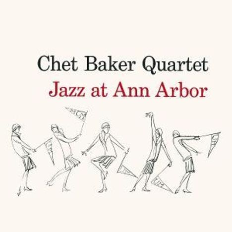 Chet Baker (1929-1988): Jazz At Ann Arbor, CD