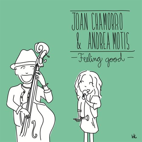 Joan Chamorro &amp; Andrea Motis: Feeling Good, CD