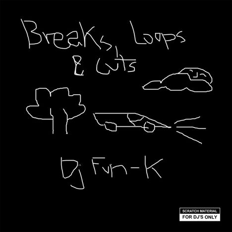 DJ Fun-K: Breaks, Loops &amp; Cuts, LP
