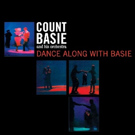 Count Basie (1904-1984): Dance Along With Basie + Bonus, CD