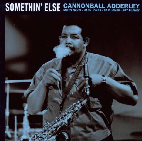 Cannonball Adderley (1928-1975): Somethin' Else (Poll Winners Edition), CD