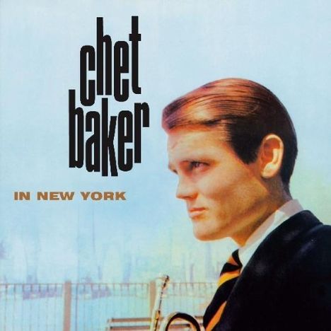 Chet Baker (1929-1988): Chet Baker In New York, CD