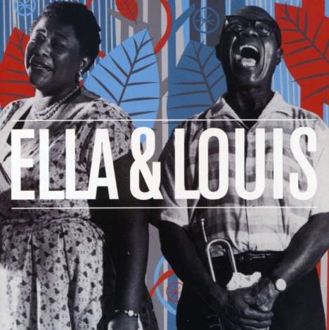 Louis Armstrong &amp; Ella Fitzgerald: Ella &amp; Louis (180g), 2 CDs