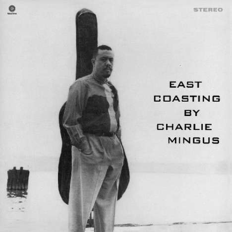 Charles Mingus (1922-1979): East Coasting (180g) (Limited Edition), LP