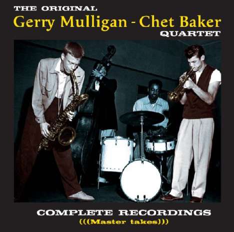Gerry Mulligan &amp; Chet Baker: Complete Recordings With Chet, 2 CDs