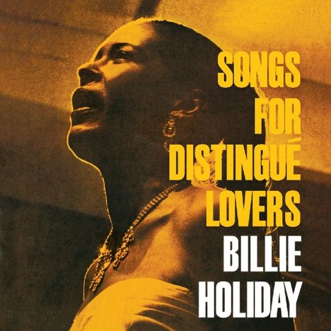 Billie Holiday (1915-1959): Songs For Distingué Lovers (15 Tracks), CD